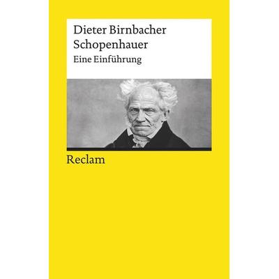 Schopenhauer, Taschenbuch von Dieter Birnbacher, Reclam, Philipp, 978-3-15-019696-0