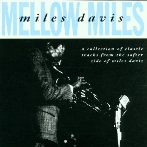 Miles Davis - Mellow Miles - Preis vom 30.09.2026 09:01:18 h