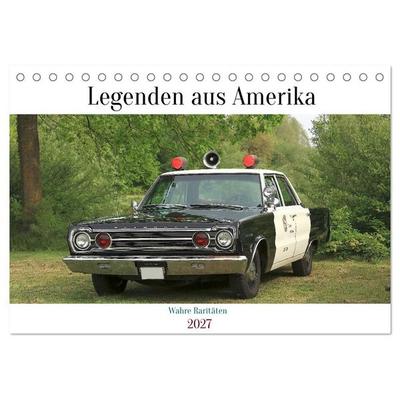 Legenden aus Amerika - Wahre Raritäten (Tischkalender 2027 DIN A5 quer), CALVENDO Monatskalender