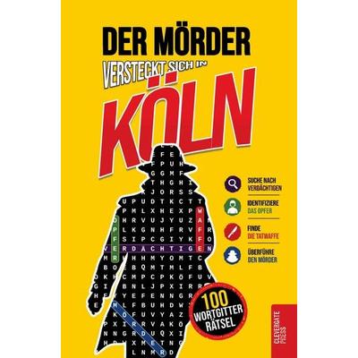 Der Mörder versteckt sich in Köln, Taschenbuch von Clevergate Press, Clevergate Press, 978-2-489-19608-5