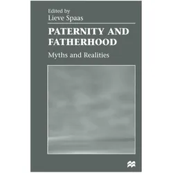 Paternity and Fatherhood, Fachbücher von Trista Selous, Lieve Spaas