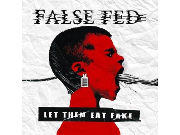 Let Them Eat Fake