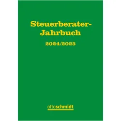 Steuerberater-Jahrbuch 2024/2025, Ratgeber von Fachinstitut der Steuerberater Köln