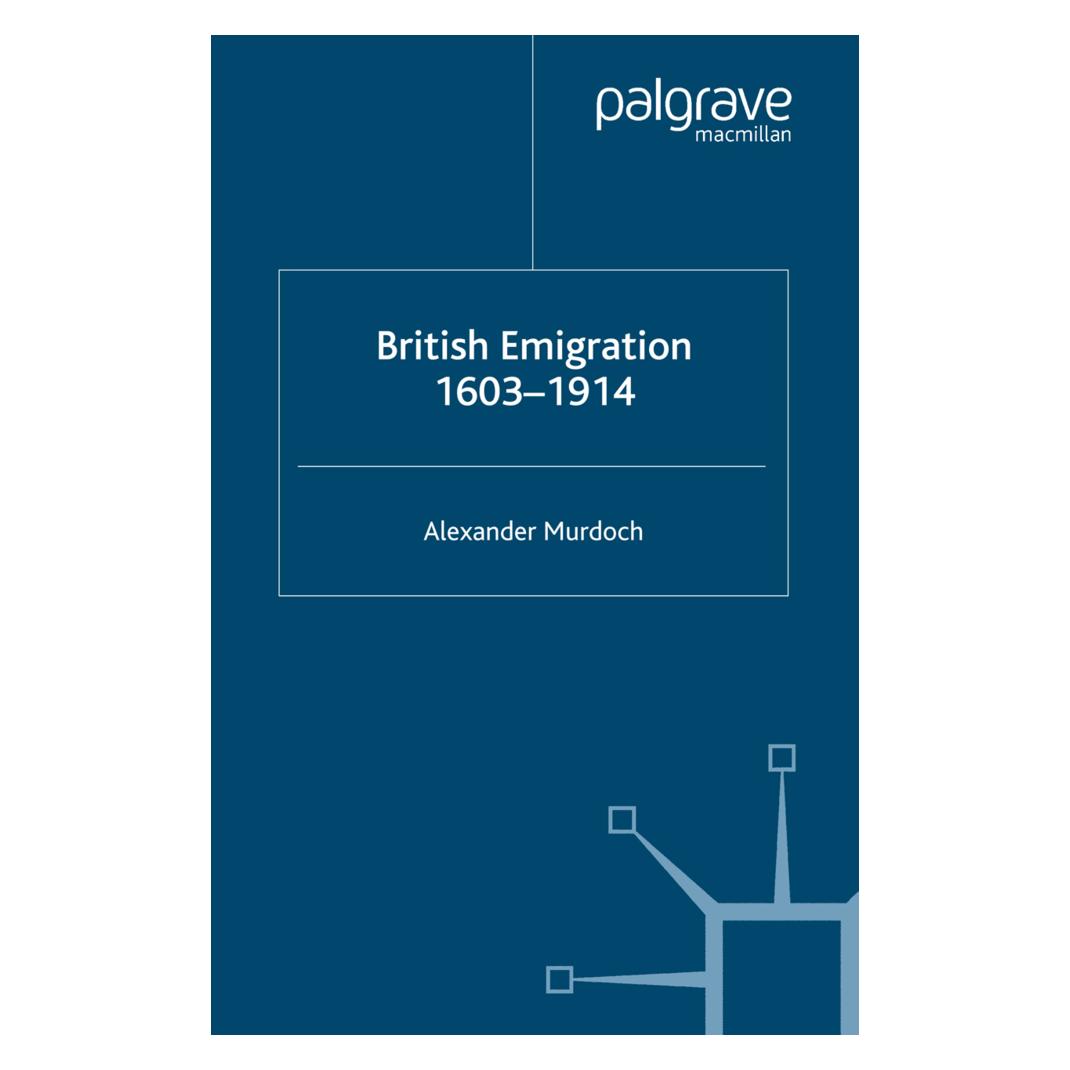 Springer British Emigration, 1603-1914 (Englisch, A. Murdoch) (55819356)