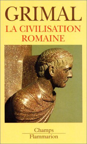 Pierre Grimal - La civilisation romaine - Preis vom 10.10.2026 11:48:34 h
