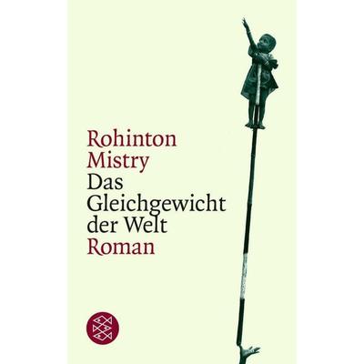 Das Gleichgewicht der Welt, Taschenbuch von Rohinton Mistry, Fischer Taschenbuch Verlag