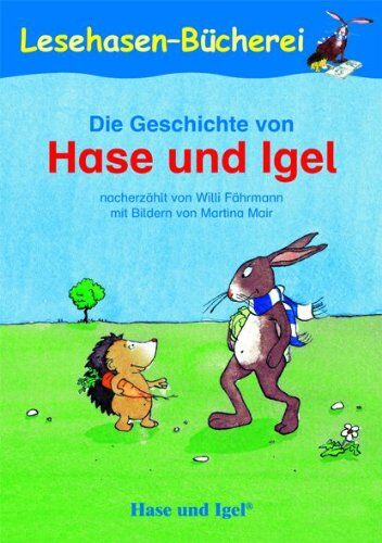 Willi Fährmann - Die Geschichte von Hase und Igel: Schulausgabe - Preis vom 16.10.2026 11:41:07 h