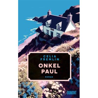 Onkel Paul, Gebundene Ausgabe von Celia Fremlin, DuMont Buchverlag, 978-3-8321-6847-6