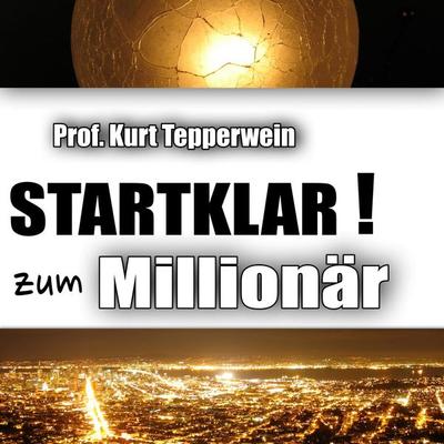 Startklar zum Millionär - Kurt Tepperwein, Audio, 4250782370228