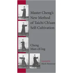 Master Cheng's New Method of Taichi Ch'uan Self-Cultivation, Ratgeber von Cheng Man-ch’ing