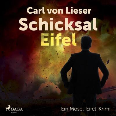 Schicksal Eifel - Ein Mosel-Eifel-Krimi - Carl Lieser, Audio, 9788726270976