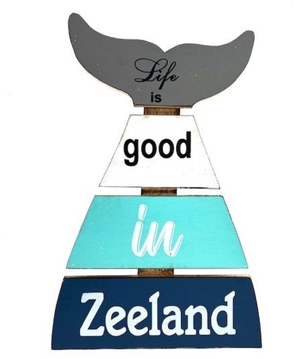 Houten bord Dina Life is good Zeeland