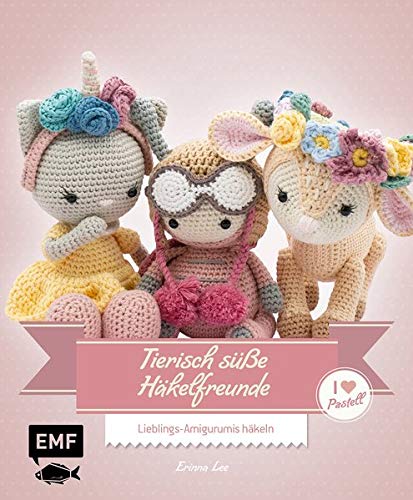 Erinna Lee - Tierisch süße Häkelfreunde – I love Pastell: Lieblings-Amigurumis häkeln - Preis vom 10.10.2026 11:48:34 h