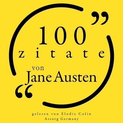 100 Zitate von Jane Austen - Jane Austen, Audio, 9782821166127