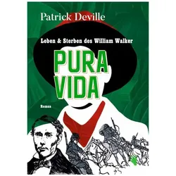 Pura Vida, Biografien von Patrick Deville