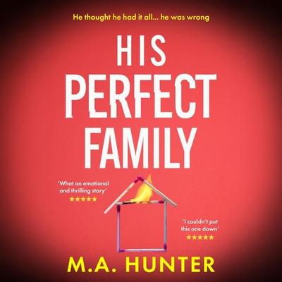His Perfect Family - M. A. Hunter, Audio, 9781807956479