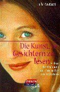 Kuei, Chi An - Die Kunst, in Gesichtern zu lesen. Andere durchschauen mit chinesischer Antlitzdeutung. - Preis vom 09.10.2026 07:28:09 h