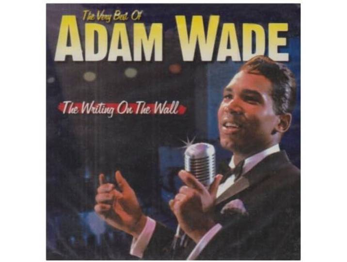 Writing on the Wall: The Very Best of Adam Wade