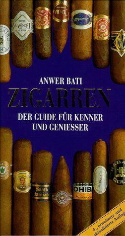 Anwer Bati - Zigarren. Der Guide für Kenner und Geniesser - Preis vom 10.10.2026 11:48:34 h