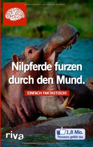 Faktastisch - Nilpferde furzen durch den Mund: Einfach faktastisch! - Preis vom 16.10.2026 11:41:07 h
