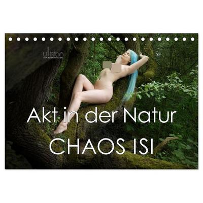 Akt in der Natur - Chaos Isi (Tischkalender 2027 DIN A5 quer), CALVENDO Monatskalender