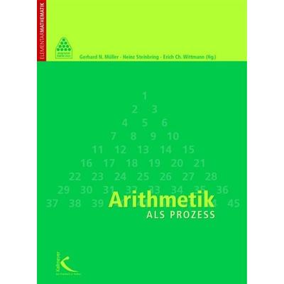 Arithmetik als Prozess, Taschenbuch von Gerhard N. Müller,Heinz Steinbring,Erich Chr. Wittmann, Kallmeyer, 978-3-7800-2051-2
