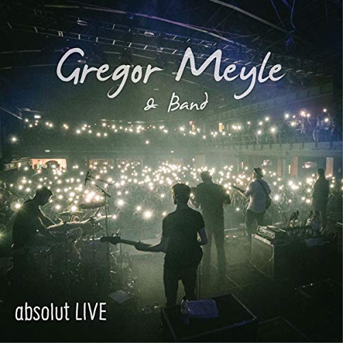 Gregor Meyle - Gregor Meyle & Band - absolut LIVE - Preis vom 30.09.2026 09:01:18 h