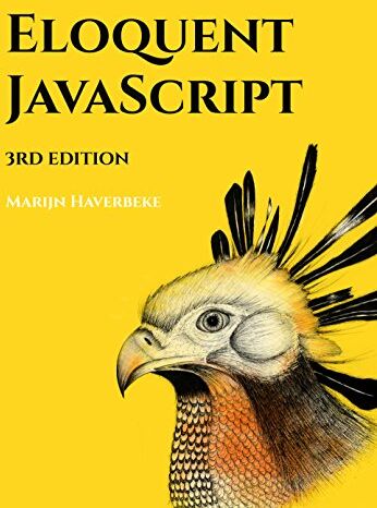 Marijn Haverbeke - Eloquent JavaScript, 3rd Edition: A Modern Introduction to Programming - Preis vom 09.10.2026 07:28:09 h