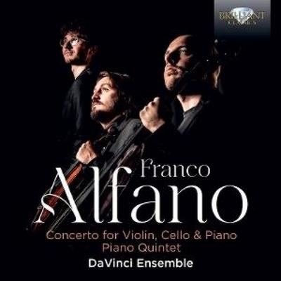 Alfano:Concerto for Violin,Cello&Piano,Piano Quint - DaVinci Ensemble, CD