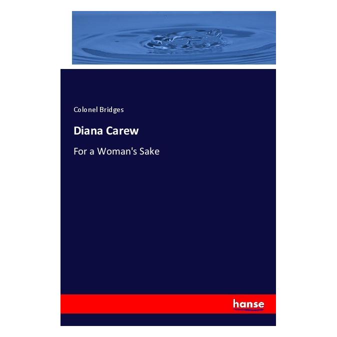 Hansebooks Diana Carew (Englisch, Softcover, Colonel Bridges) (56050204)