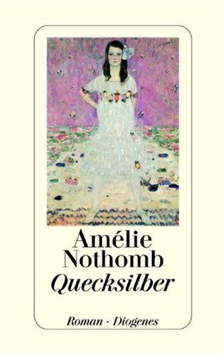 Amélie Nothomb - Quecksilber - Preis vom 13.10.2026 11:25:28 h