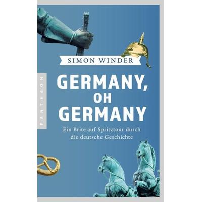 Germany, oh Germany, Taschenbuch von Simon Winder, Pantheon, 978-3-570-55471-5