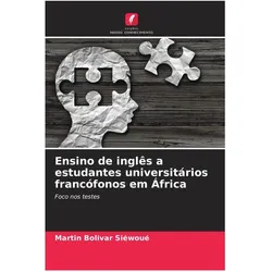 Ensino de inglês a estudantes universitários francófonos em África, Schulbücher von Martin Bolivar Siéwoué