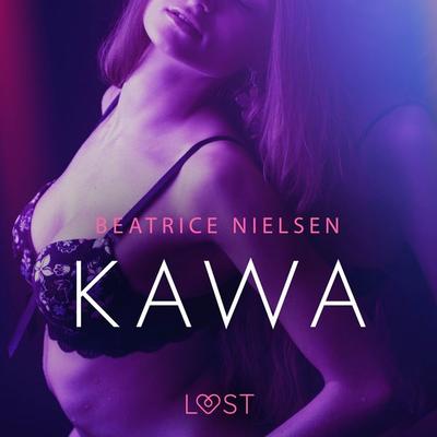 Kawa - Opowiadanie erotyczne - Beatrice Nielsen, Audio, 9788726534177