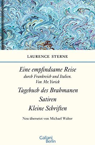 Laurence Sterne - Empfindsame Reise, Tagebuch des Brahmanen, Satiren, kleine Schriften - Preis vom 13.10.2026 11:25:28 h