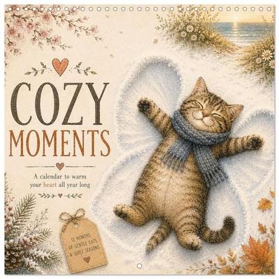 Cozy moments - A calendar to warm your heart all year long (Wall Calendar 2027 12 × 12 Inch) CALVENDO 12 Month Wall Calendar