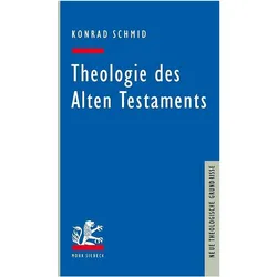 Theologie des Alten Testaments, Fachbücher von Konrad Schmid