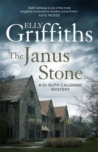 Elly Griffiths - The Janus Stone: A Dr. Ruth Galloway Mystery (The Dr Ruth Galloway Mysteries) - Preis vom 01.10.2026 17:08:56 h