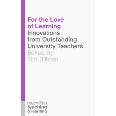 For the Love of Learning, Taschenbuch von Tim Bilham, Macmillan Education Elt, 978-1-137-33429-9