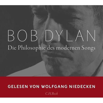 Die Philosophie des modernen Songs - Bob Dylan, CD, 9783406793882