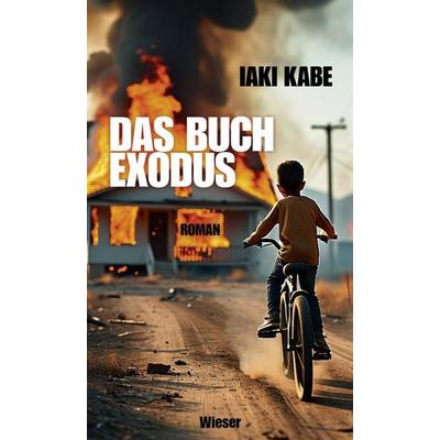 Das Buch Exodus, Gebundene Ausgabe von Iaki Kabe, Wieser Verlag, 978-3-99029-695-0