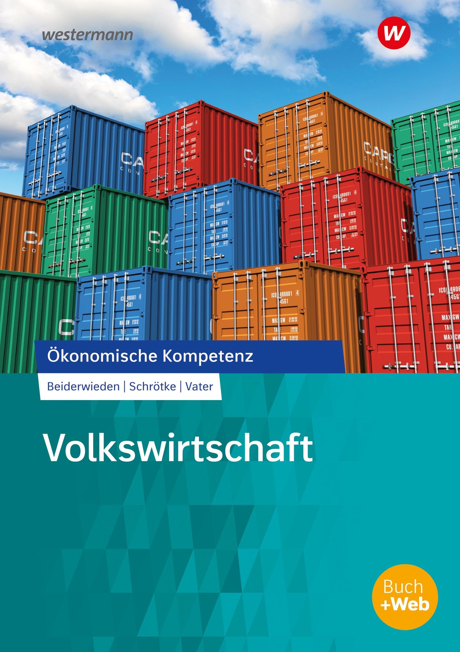 Arndt Beiderwieden - Volkswirtschaft: Arbeitsbuch (Ökonomische Kompetenz) - Preis vom 09.10.2026 07:28:09 h