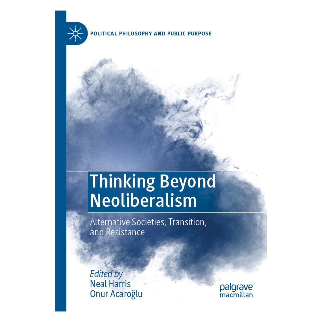 Springer Thinking Beyond Neoliberalism (Englisch, Softcover, Neal Harris, Onur Acaroglu) (45497497)