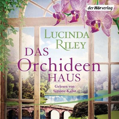 Das Orchideenhaus - Lucinda Riley, Audio, 9783844507270