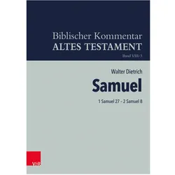 1 Samuel 27 – 2 Samuel 8, Fachbücher von Walter Dietrich, Friedhelm Hartenstein, Beate Ego, Bernd U. Schipper, Udo Rüterswörden