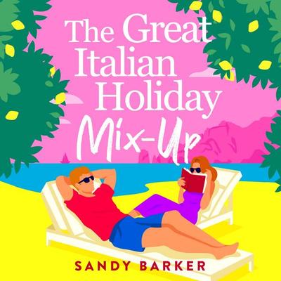 The Great Italian Holiday Mix-up - Sandy Barker, Audio, 9781836780342