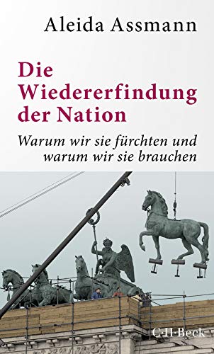 Aleida Assmann - Die Wiedererfindung der Nation: Warum wir sie fürchten und warum wir sie brauchen - Preis vom 10.10.2026 11:48:34 h
