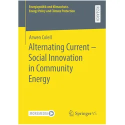 Alternating Current - Social Innovation in Community Energy, Fachbücher von Arwen Colell