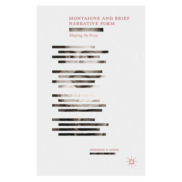 Palgrave Macmillan Uk Losse:Montaigne and Brief Narrative For (Englisch, Hardcover, D. Losse) (63327549)