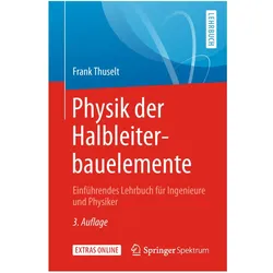 Physik der Halbleiterbauelemente, Fachbücher von Frank Thuselt